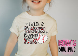 Little Sister Biggest Fan Tee (Baseball/Softball)